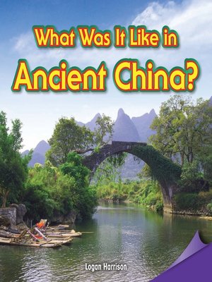 cover image of What Was It Like in Ancient China?